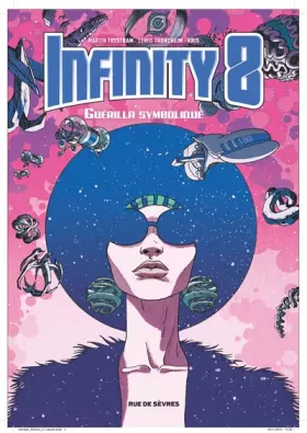 Couverture du produit · Infinity 8, Tome 4 : Guérilla symbolique