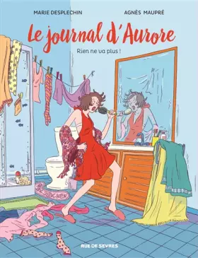 Couverture du produit · Journal d'Aurore T2 BD : Rien ne va plus !