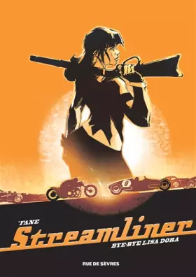 Couverture du produit · STREAMLINER T1 BYE BYE LISA DORA