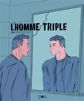 Couverture du produit · L'Homme Triple