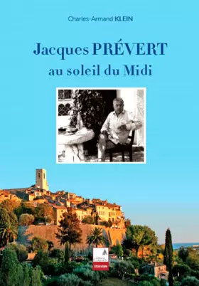 Couverture du produit · Jacques Prévert sous le soleil du Midi