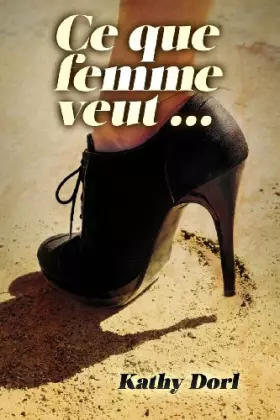 Couverture du produit · Ce que femme veut...