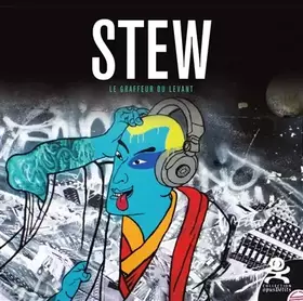 Couverture du produit · Stew: Le graffeur du levant