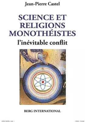 Couverture du produit · Science et religions monothéistes: L'inévitable conflit