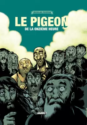 Couverture du produit · Le pigeon de la onzième heure