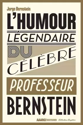 Couverture du produit · L'humour légendaire du professeur Bernstein