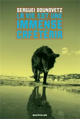 Couverture du produit · La vie est une immense cafétéria