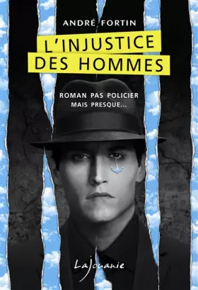 Couverture du produit · L'injustice des hommes
