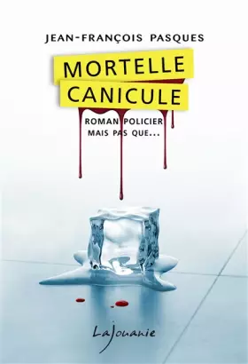 Couverture du produit · Mortelle canicule