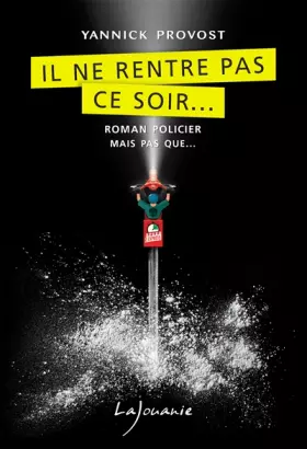 Couverture du produit · Il ne rentre pas ce soir...