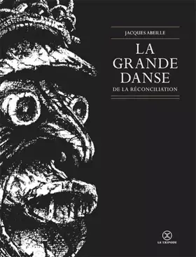 Couverture du produit · La Grande danse de la réconciliation