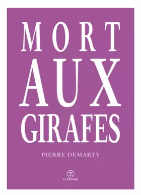 Couverture du produit · Mort aux girafes