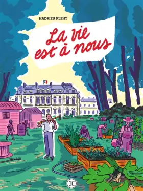 Couverture du produit · La vie est à nous
