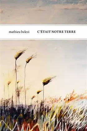 Couverture du produit · C'était notre terre