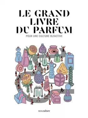 Couverture du produit · Le Grand Livre du Parfum