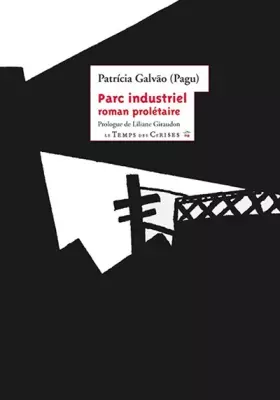 Couverture du produit · Parc industriel : Roman prolétaire