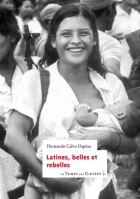 Couverture du produit · Latines; belles et rebelles
