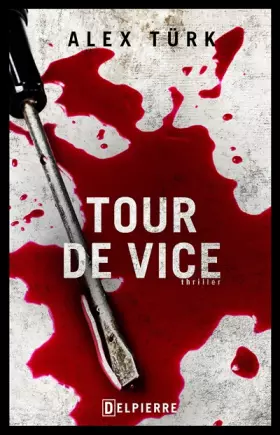 Couverture du produit · TOUR DE VICE