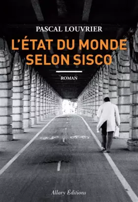Couverture du produit · L'état du monde selon Sisco