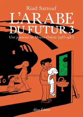 Couverture du produit · L'Arabe du futur - volume 3 - (3)