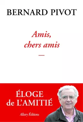 Couverture du produit · Amis, chers amis