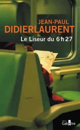 Couverture du produit · Le liseur du 6h27