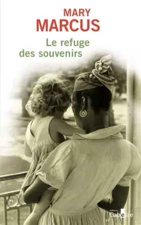 Couverture du produit · Le refuge des souvenirs