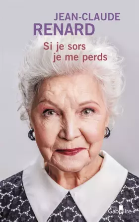 Couverture du produit · Si je sors, je me perds