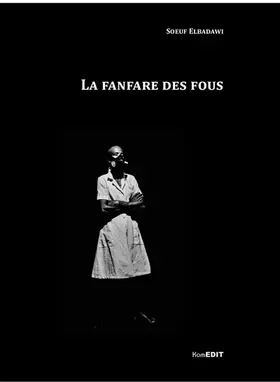 Couverture du produit · La fanfare des fous