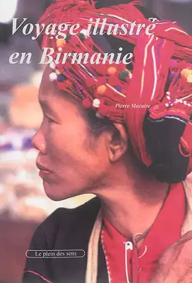 Couverture du produit · Voyage illustré en Birmanie