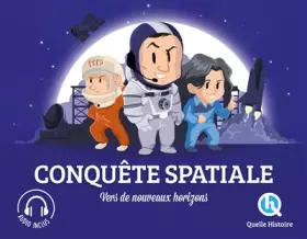 Couverture du produit · Conquête Spatiale: Vers de nouveaux horizons
