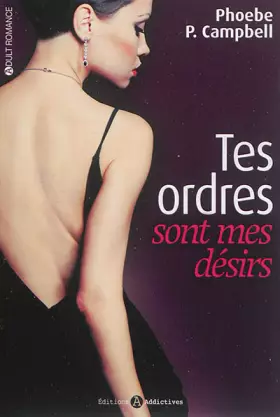 Couverture du produit · Tes Ordres Sont Mes Desirs