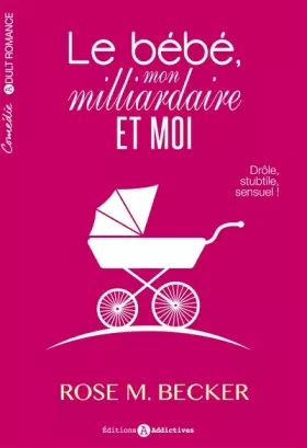Couverture du produit · Le bébé, mon milliardaire et moi
