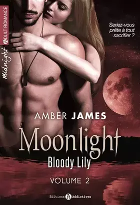 Couverture du produit · Moonlight - Bloody Lily (vol.2/2)