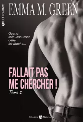 Couverture du produit · Fallait pas me chercher ! Tome 2