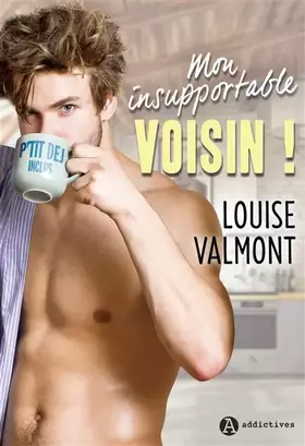 Couverture du produit · Mon insupportable voisin !