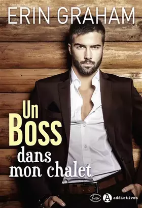 Couverture du produit · Un Boss dans mon chalet