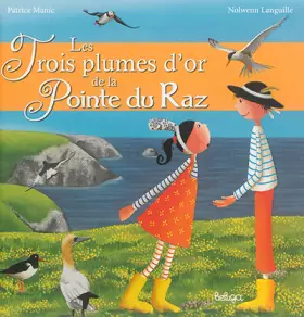 Couverture du produit · Les trois plumes d'or de la Pointe du Raz