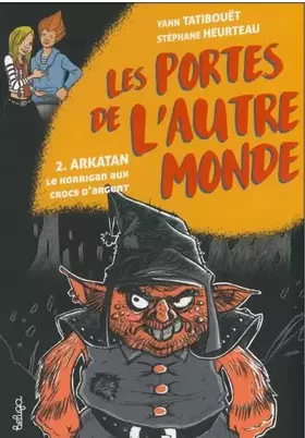 Couverture du produit · Arkatan, le korrigan aux crocs d'argent