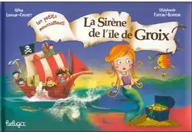 Couverture du produit · Les petits moussaillons : La sirène de Groix