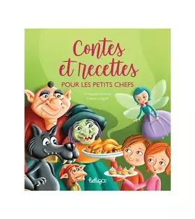 Couverture du produit · Contes et recettes pour les petits chefs