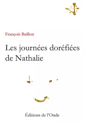 Couverture du produit · Les journées doréfiées de Nathalie