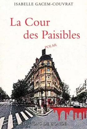 Couverture du produit · La cour des paisibles