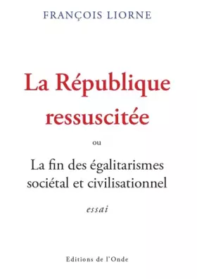 Couverture du produit · La République ressuscitée
