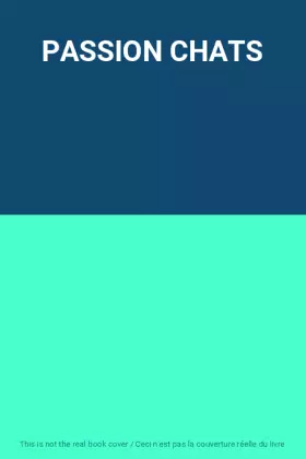 Couverture du produit · PASSION CHATS