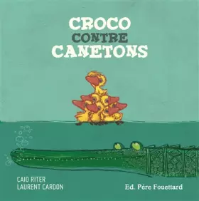 Couverture du produit · Croco contre canetons