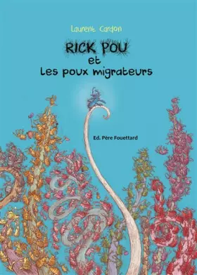 Couverture du produit · Rick pou et les poux migrateurs