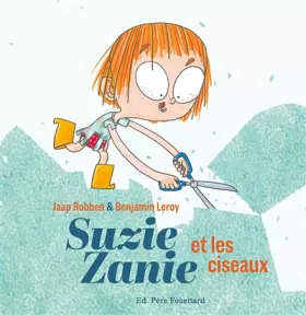 Couverture du produit · Suzie Zanie et les ciseaux