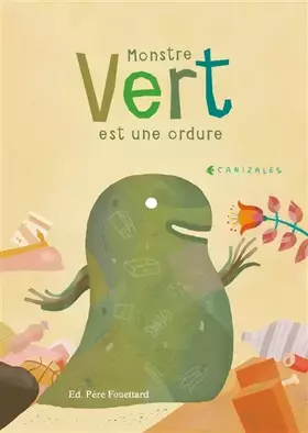 Couverture du produit · MONSTRE VERT EST UNE ORDURE