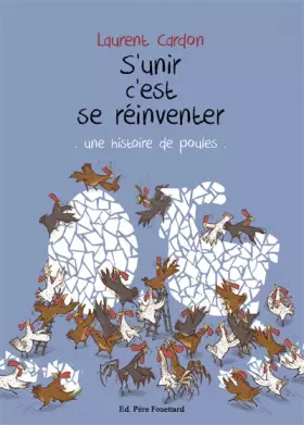 Couverture du produit · S'UNIR C'EST SE RÉINVENTER